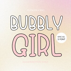 BUBBLY GIRL -handwritten font ,Groovy Font, Modern Font, Display Font, Cute Font, Cricut Fonts, Procreate Fonts, Bubbly Font ,70 s font