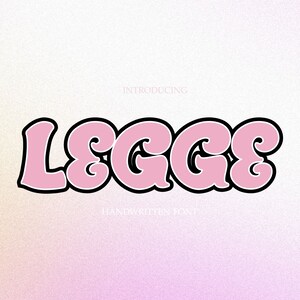 LEGGE fonts - Groovy Font, Cute Font ,  Cricut Fonts, Procreate Fonts, Fonts for Cricut, Bubbly Font , Valentine font
