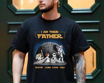 Personalized I Am Their Father Shirt, Custom I Am Their Father T-Shirt, Fathers Day Shirt, Custom Dad And Kids Name Shirt, Gift for Dad