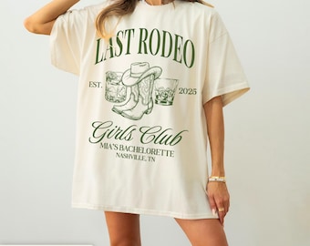 Last Rodeo Bachelorette Party Shirt Western Cowgirl Bridal Party Tshirt Nashville Bachelorette Party T shirt Custom Country Bachelorette Tee