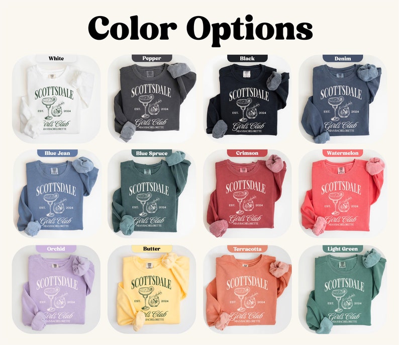 Puede incluir: Un collage de 12 sudaderas de manga larga en varios colores, cada una con un gr&aacute;fico blanco de una copa de c&oacute;ctel con el texto "Scottsdale Girls Club" y "Est. 2004". Los colores incluyen blanco, pimienta, negro, mezclilla, azul jean, azul abeto, carmes&iacute;, sand&iacute;a, orqu&iacute;dea, mantequilla, terracota y verde claro.
