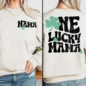 One Lucky Mama Shirt, St Patrick's Day Mama Sweatshirt, Lucky Mom Shirt, Mom Irish Shirt, Mama Clover Shirt, Mom Shamrock Shirt image 1