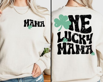 Shirt One Lucky Mama, St. Patrick's Day mama-sweater, shirt Lucky Mom, shirt moeder Iers, shirt mama klaver, shirt moeder klaver
