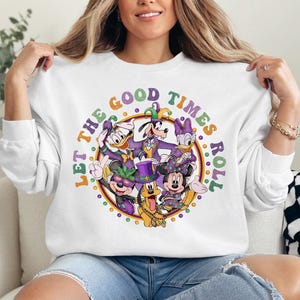 Disney Mardi Gras Let The Good Times Roll Shirt, Disney Mardi Gras Trip Shirt, Mardi Gras Party Mickey Group Shirt,Tuesday Fest Sweatshirt
