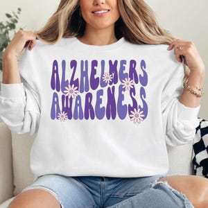 Alzheimer Awareness Sweatshirt, Alzheimer's Disease Awareness Shirt, Dementia Fight Shirt, Awareness Shirt, Sassy Alzheimer's Shirts