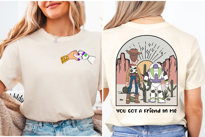a woman wearing a t - shirt that says you got a friend in me