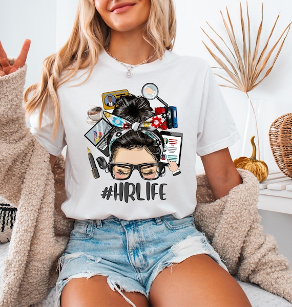 Human Resources Shirt, Human Resources Tee, HR Shirt, HR Manager Tshirt, HR Life Shirt, Facilities Manager Shirt, Payroll Manager Shirt