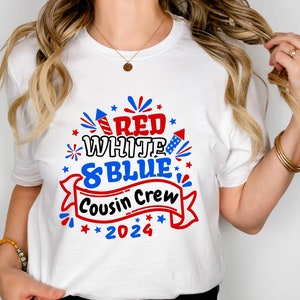 Red White and Blue Cousin Crew 20245 Matching Shirt, 4th of July Cousin Crew Shirt, Cousins Shirt, 4th Of July Independence Day Family Tee
