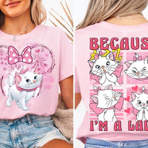 Shirt Disney omdat ik een dame ben, shirt Disney bloemen katten, familie bijpassende T-shirt, shirt kattenliefhebber, shirt Marie Cat, shirt meisjesreis