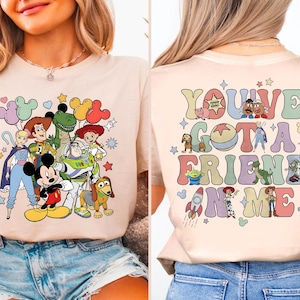You&#39;ve Got A Friend In Me Shirt, Disney Toy Story Shirt, Disney Trip Shirt, Disney Friends T-Shirt, Toy Story Characters Shirt, Best Friends