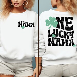 One Lucky Mama Shirt, St Patrick's Day Mama Sweatshirt, Lucky Mom Shirt, Mom Irish Shirt, Mama Clover Shirt, Mom Shamrock Shirt image 5