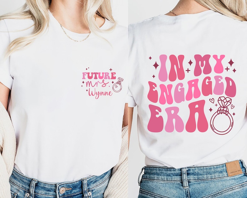 Custom Future Mrs Shirt, In My Engaged Era Shirt, Fiancé Shirt, Engagement Gift for Her, Bridal Shower Gift, Bachelorette Bride Shirt image 5