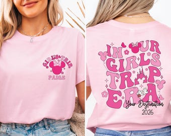 Personalized Disney Girls Trip 2026 shirt, In Our Girls Trip Era shirt, Disney Besties Matching Shirt, WDW Disneyland Girls Vacation