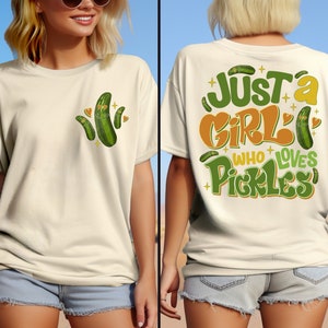 Just A Girl Who Loves Pickles Shirt, Pickle Lover Girls Shirt, Just a Girl Who Loves Pickles Shirt, Funny Pickle Shirts, Pickle Lovers Tee