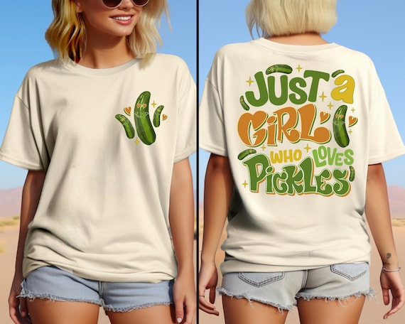 Just A Girl Who Loves Pickles Shirt, Pickle Lover Girls Shirt, Just a Girl Who Loves Pickles Shirt, Funny Pickle Shirts, Pickle Lovers Tee