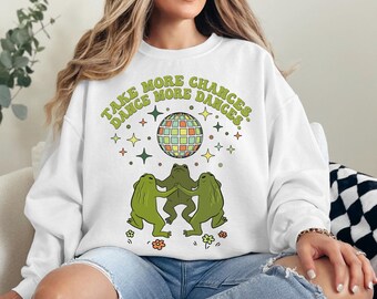 Dancing Frogs Sweatshirt, Take More Chances Dance More Dances Shirt, Cottagecore Frog Shirt, Positive Vibes Shirt
