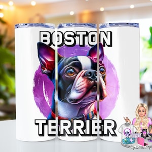 Boston Terrier Tumbler, Adorbale Dog Lover Gift, Gift for Boston Terrier Owner, Boston Terrier Lover, Dog Dad Gift, Dog Mama Gift, Dog Dads