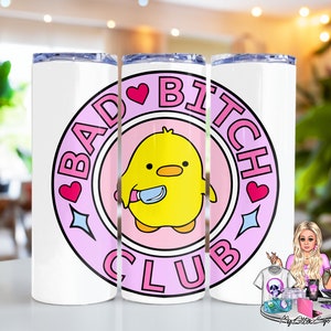 Bad Bitch Club Tumbler, Adult Humor Gift, Bad Bitch Gift, Bachelorette Party Gift, White Elephant Gift, Best Friend Gift, Bad Bitch Vibes