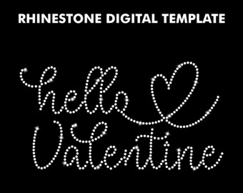 Hello Valentine Day Rhinestone Template, Love Rhinestone Design Cricut Digital File Svg, Eps, Ai, Dxf, SS10 Rhinestone Template