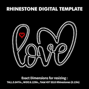 May include: A digital template for a rhinestone design of the word "love" with a small red heart in the first letter. The design is approximately 5.85 inches tall and 8.13 inches wide and uses 497 SS10 rhinestones.