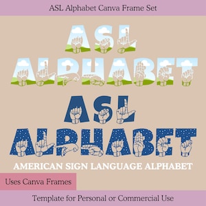 Cornici con alfabeto ASL su Canva. Lingua dei Segni Americana. Inserisci le tue lettere in Canva. Cornici modificabili con trascinamento della selezione. Lettere maiuscole ASL.