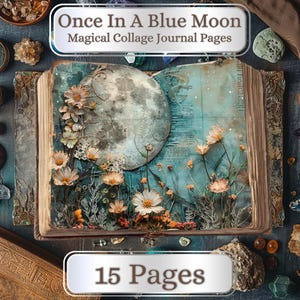 15 páginas. Once In A Blue Moon. Páginas de diario digital basura, Luna llena mágica, 11 x 8,5", diario imprimible, álbum de recortes, Shabby, collage