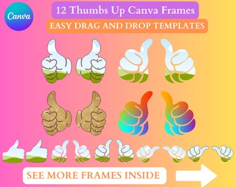 Thumbs Up Canva Frames. 12 Frames. Editable Drag and Drop Canva Frames. Create Your Own Designs