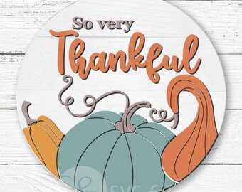 Thankful Kürbis Zeichen, Laser Cut Files (Digitaler Download)