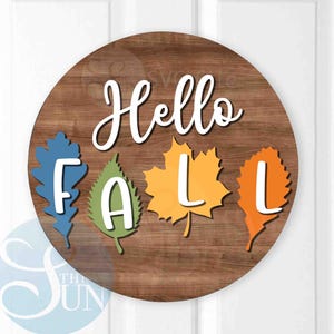 Hello Fall Leaves Sign, Digital download, Round door hanger svg, Glowforge laser file, Cricut, Autumn welcome sign svg, Fall welcome sign
