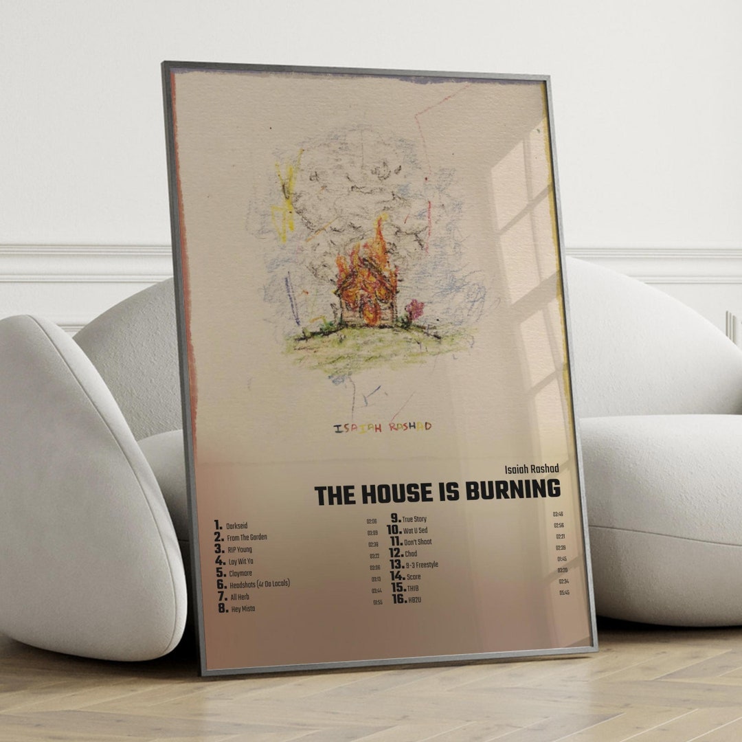 Isaiah Rashad the House is Burning Album Cover Poster Wall Art, Isaiah Rashad, the House is