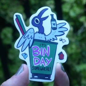 IT’S BIN DAY Somewhere Bin Chicken Ibis Sticker