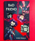 BAD FRIEND - horror graphic novel (physical copy) product logo
