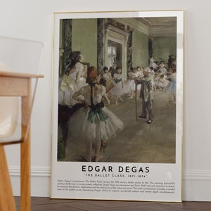 The Ballet Class, Edgar Degas, Famous Painting, Painting Poster, Modern Wall Art, Art Print, Art Poster with Description