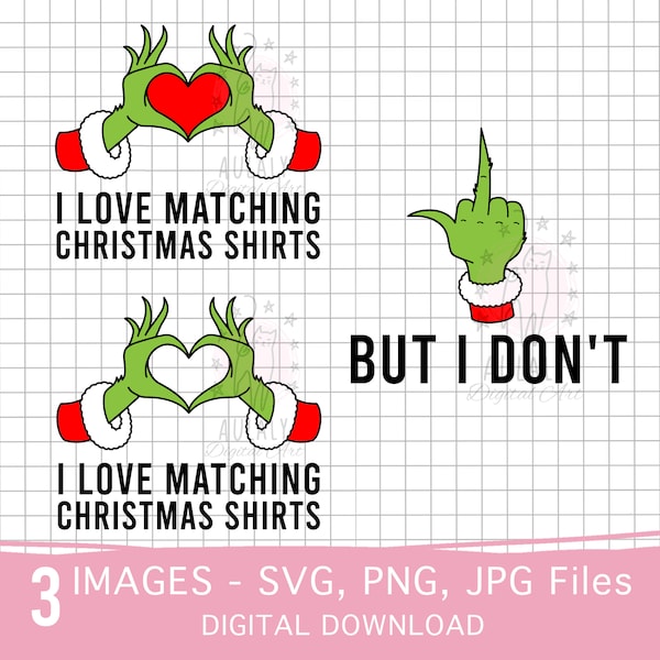 I love Matching Christmas Shirts SVG PNG, But I don't Svg Png, Family Matching Funny Christmas shirt png, Matching Christmas, Personal use