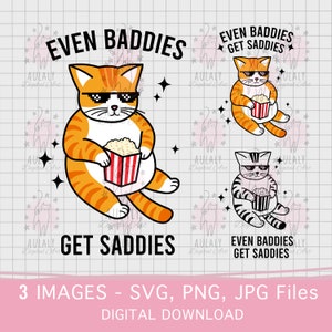 Even Baddies Get Saddies svg shirt , Funny Cat Meme PNG, thug life cat svg, ,Funny Gifts Her, Funny Cat Christmas svg, Cat Lover Shirt , Even Baddies Get Saddies Cat Meme, Cat Mom Shirt, Gift For Cat Owner, Trendy Funny Shirt, Retro Christmas svg png