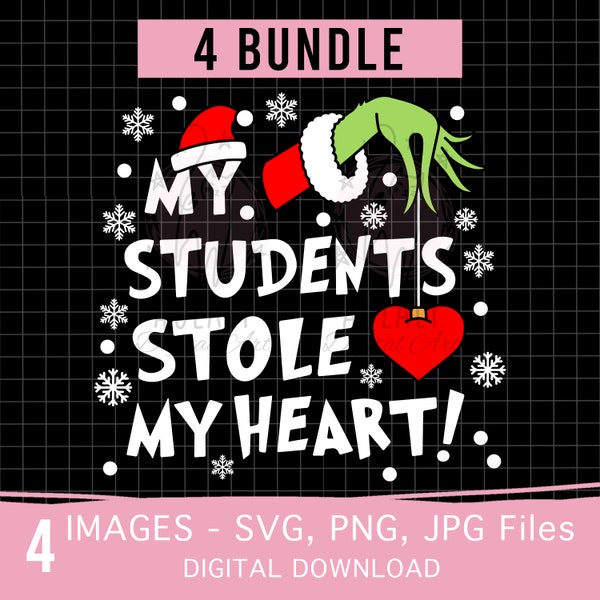 My Students Stole My Heart Christmas SVG Png, Merry Christmas png, Christmas Shirt SVG PNG, Teacher Christmas Svg, Teacher, l Personal Use