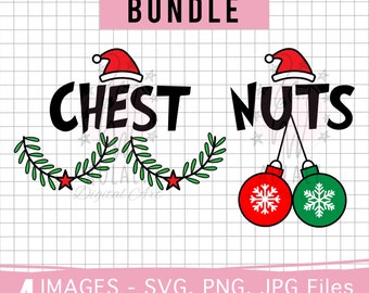 Chest Nuts Christmas SVG, Chest Nuts SVG, Christmas Couple shirts, Chest Nuts PNG, Chest Nuts shirts, Funny Christmas Couple Shirts Design