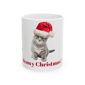 Christmas Cat Lover Gift, Meowy Christmas Coffee Cup, Holiday Cat Mug, Funny Cat Mug, Cat Mom Gift