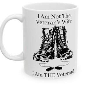 Not The Veteran&#39;s Wife Mug, Women Veterans Mug, Military Spouse Gift, Army Navy Air Force Marines Mug, Patriotic Gift,  Veteran Pride Cup