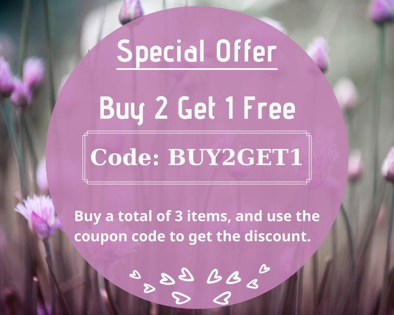 May include: A circular graphic with a lavender background and white text. The text reads "Special Offer, Buy 2 Get 1 Free, Code: BUY2GET1." Below, it says "Buy a total of 3 items, and use the coupon code to get the discount."