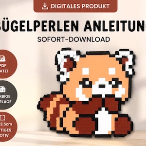 May include: A pixelated red panda design made from colourful beads. The image includes text in German, including "DIGITALES PRODUKT" and "BÜGELPERLEN ANLEITUNG". The finished motif size is 15x13.5cm.