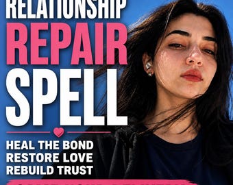 Relationship Repair Spell | Rekindle Love, Trust, Harmony (Casting Proof Included)