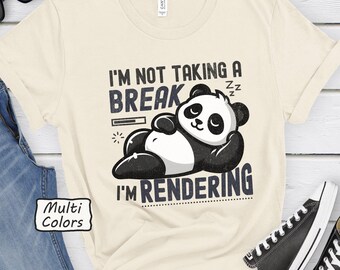 Video Editor Shirt Film Maker Gift Funny Movie Maker Tshirt Rendering Panda Tee Not Taking A Break Rendering Premium Unisex T shirt Etsy Canada
