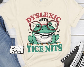 T-shirt pour dyslexique avec lenteurs, couleurs de confort, cadeau dyslectique drôle pour un ami dyslexique, T-shirt pour dyslexie et fierté