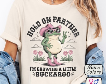 Funny Pregnancy Announcement T-Shirt: Growing A Little Buckaroo