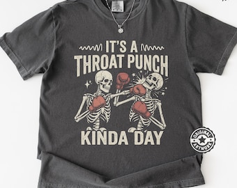 Throat Punch Kinda Day Shirt | Funny Boxing Skeleton Tshirt, Kickboxing Gift, Comfort Colors Tee