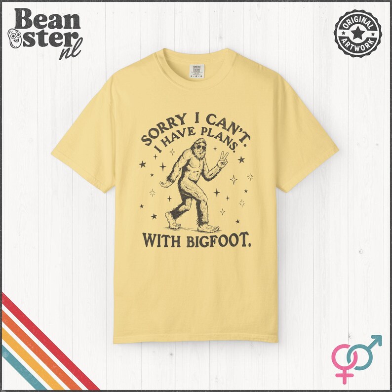I Can't I Have Plans With Bigfoot Shirt | Funny Big Foot Tshirt, Cryptid Humor Gift, Sasquatch Graphic Comfort Colors Tee Butter