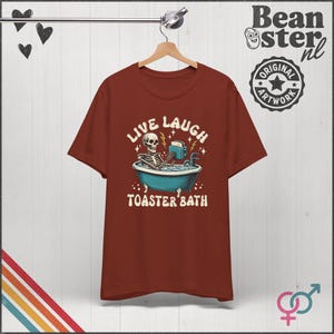 Live Laugh Toaster Bath T-Shirt - Dark Humor Graphic Tee Rust
