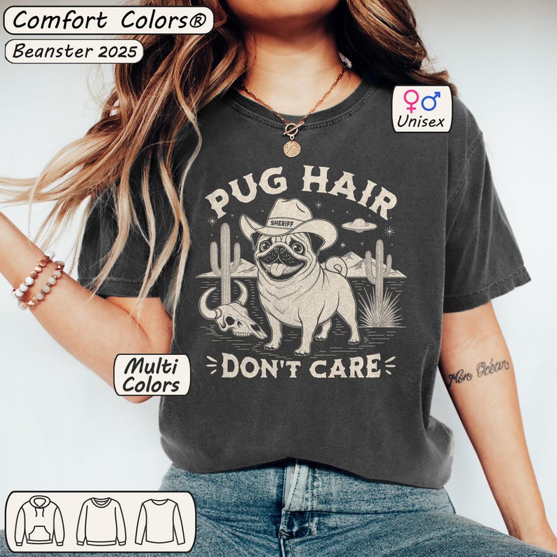 Puede incluir: Una camiseta negra con un gr&aacute;fico de un pug con un sombrero de sheriff y el texto "Pug Hair Don't Care".