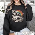 Big Fan of Human Rights Sweater, Retro Rainbow Sweatshirt, Radicalized by Basic Decency, Gift For Liberal, AntiTrump Gifts product logo